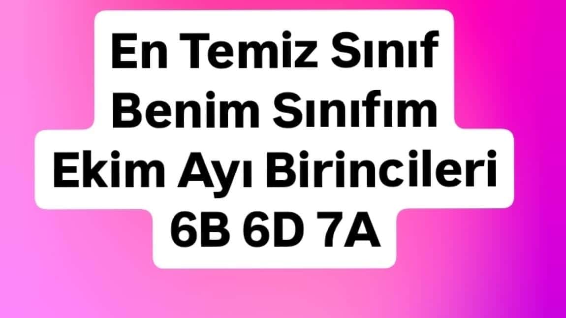 Ekim Ayı En Temiz Sınıflarımızı Tebrik Ediyoruz